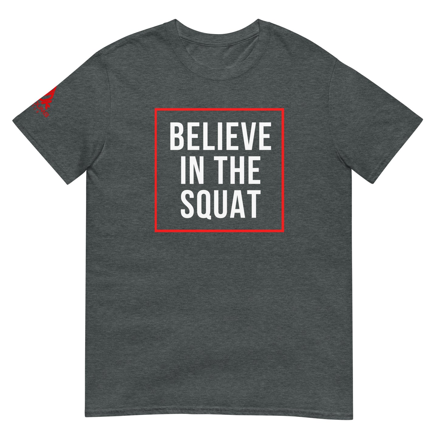 Believe in the Squat Short Sleeve
